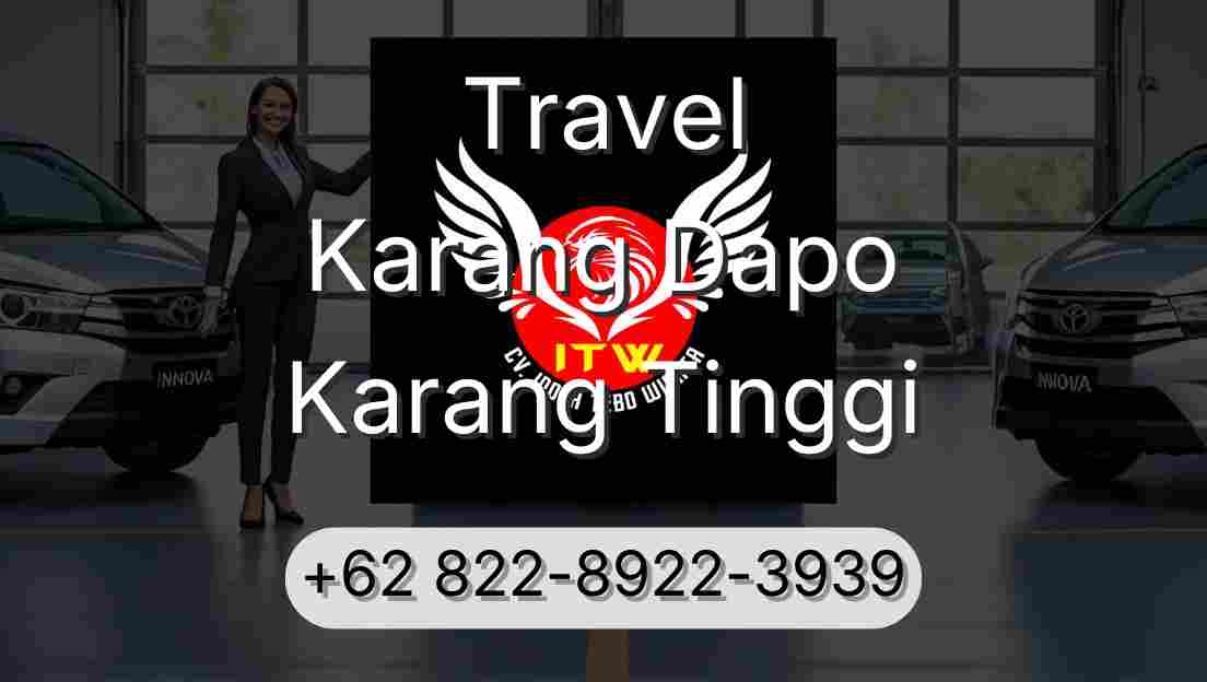 Travel Karang Dapo Karang Tinggi