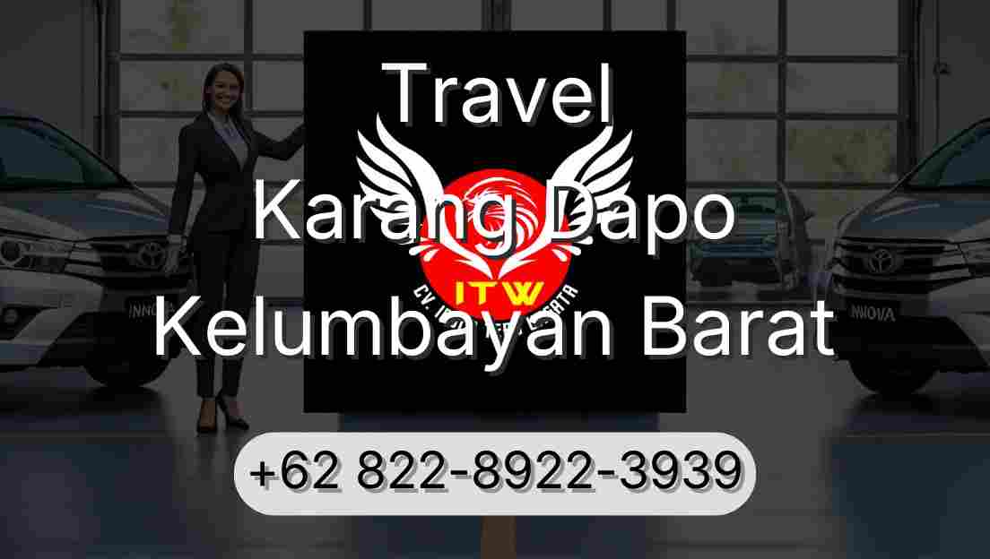 Travel Karang Dapo Kelumbayan Barat