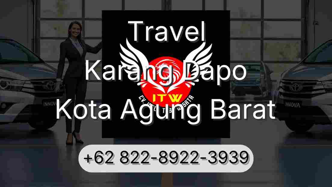 Travel Karang Dapo Kota Agung Barat