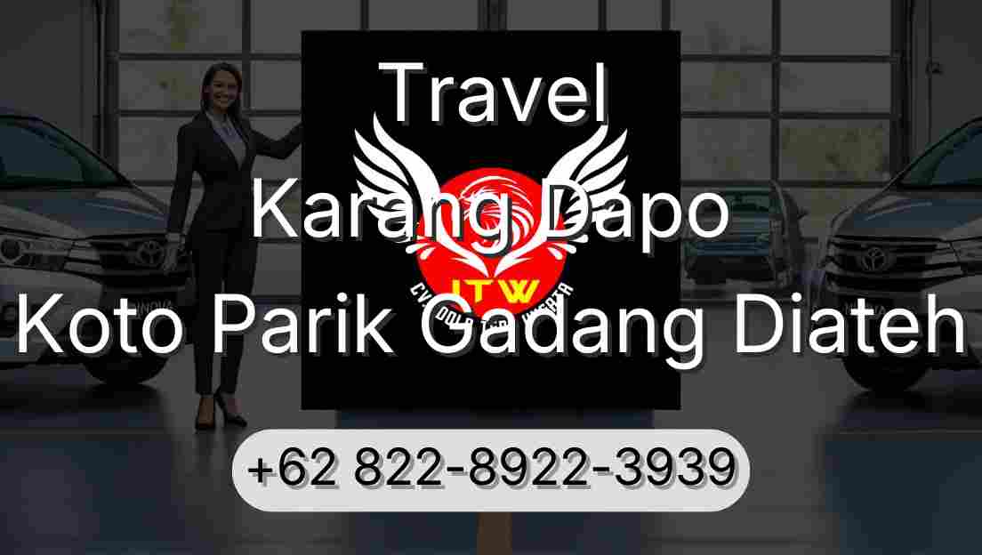 Travel Karang Dapo Koto Parik Gadang Diateh