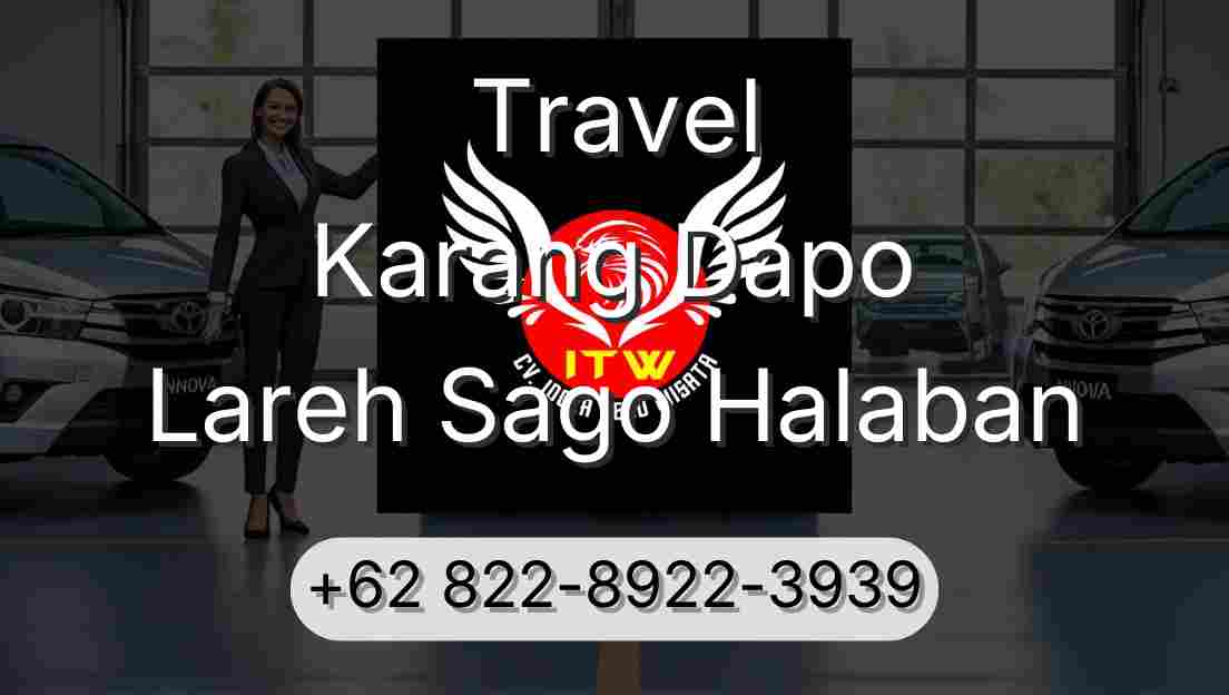 Travel Karang Dapo Lareh Sago Halaban