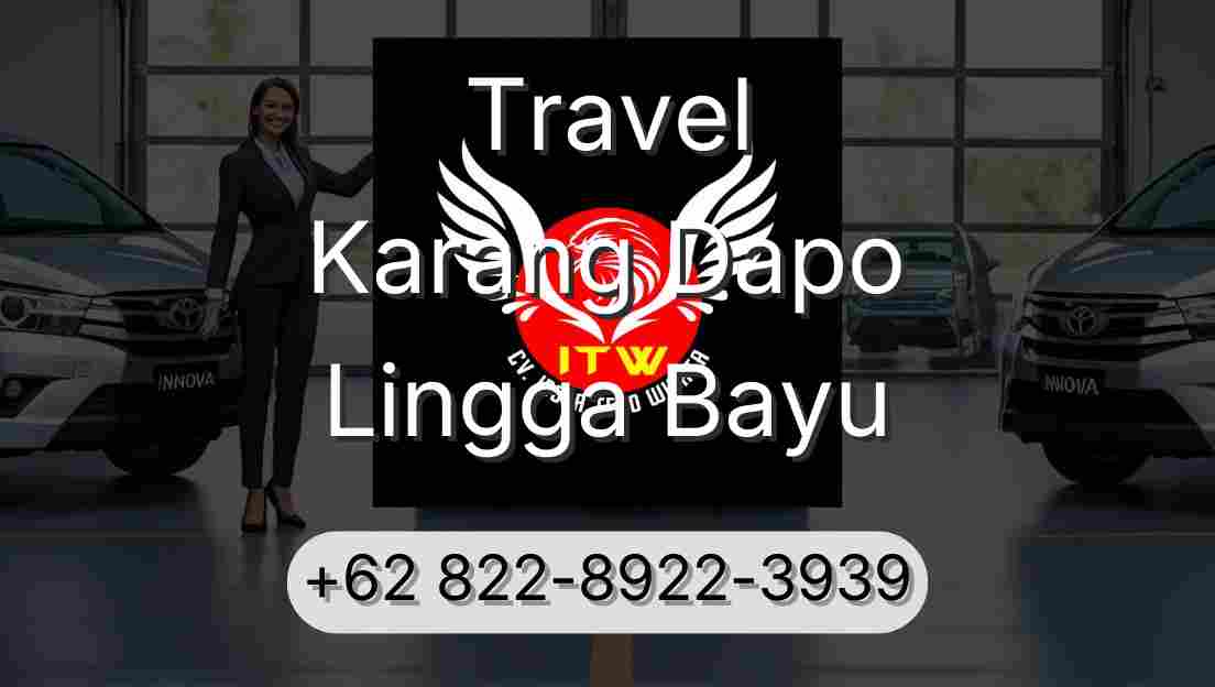 Travel Karang Dapo Lingga Bayu