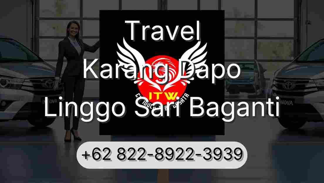 Travel Karang Dapo Linggo Sari Baganti