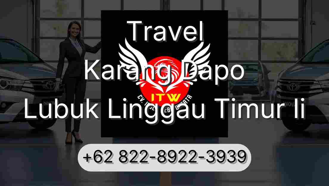 Travel Karang Dapo Lubuk Linggau Timur Ii
