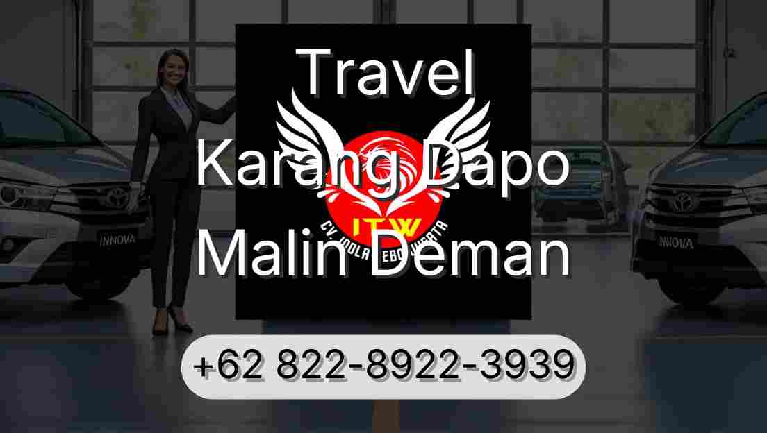 Travel Karang Dapo Malin Deman