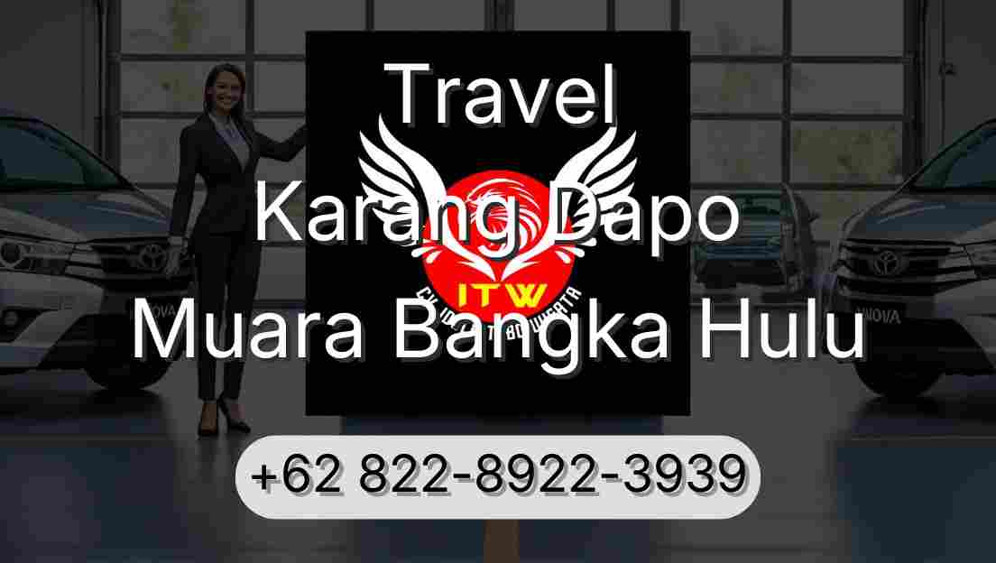 Travel Karang Dapo Muara Bangka Hulu