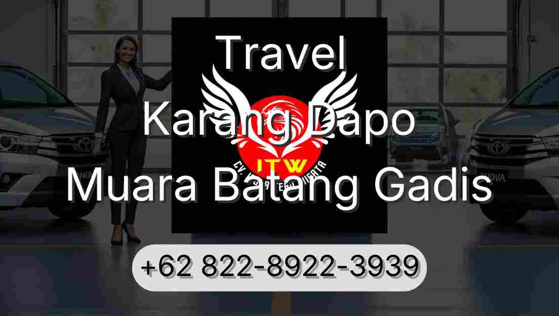 Travel Karang Dapo Muara Batang Gadis