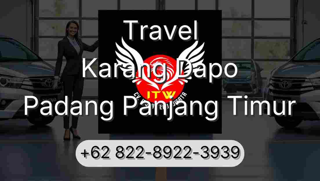 Travel Karang Dapo Padang Panjang Timur