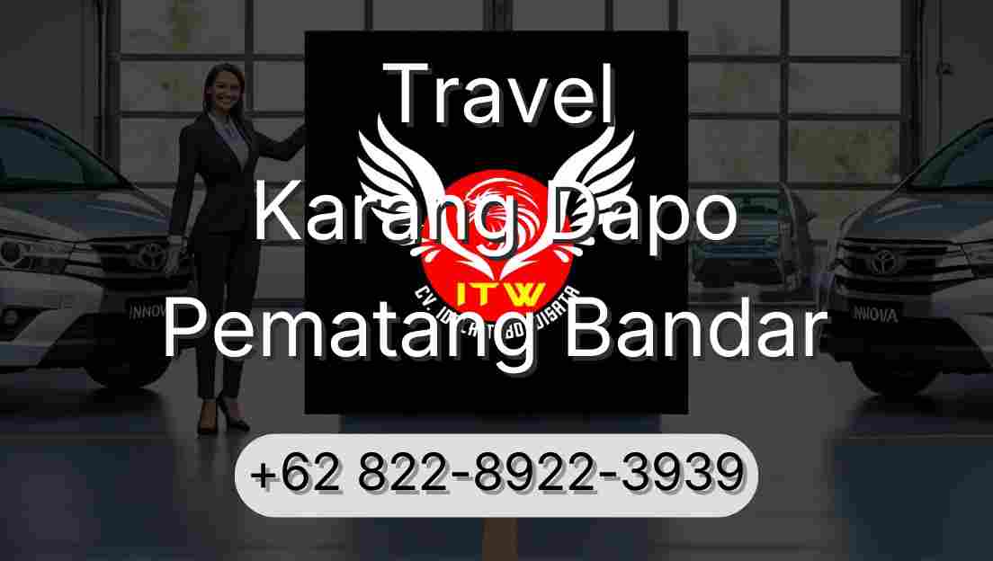 Travel Karang Dapo Pematang Bandar