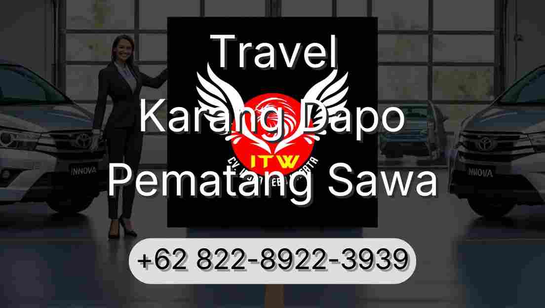 Travel Karang Dapo Pematang Sawa