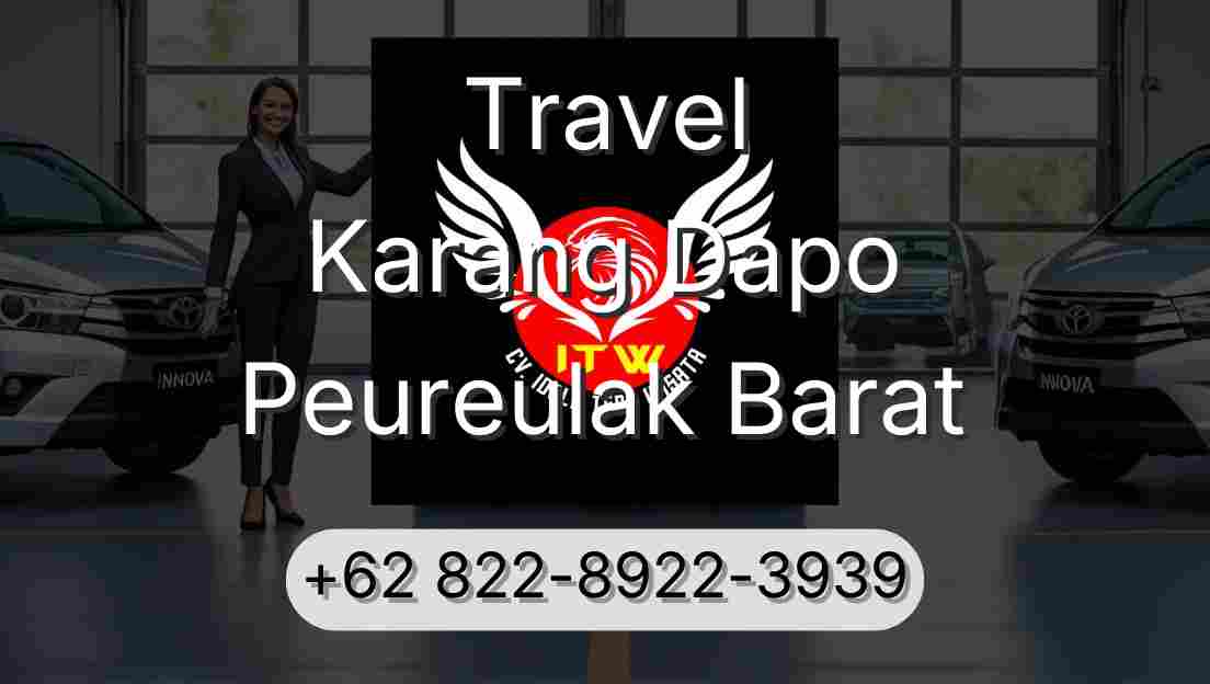 Travel Karang Dapo Peureulak Barat