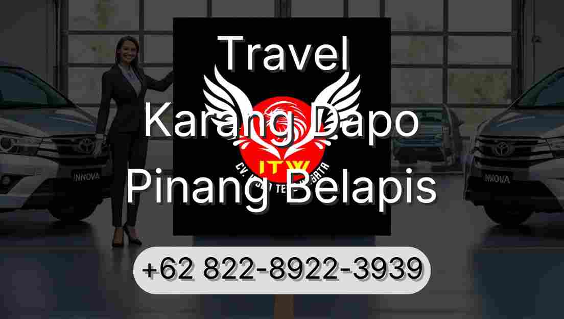 Travel Karang Dapo Pinang Belapis