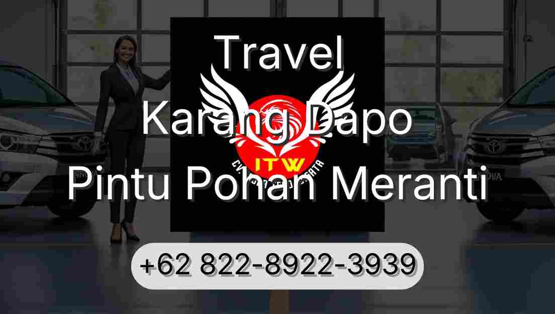 Travel Karang Dapo Pintu Pohan Meranti