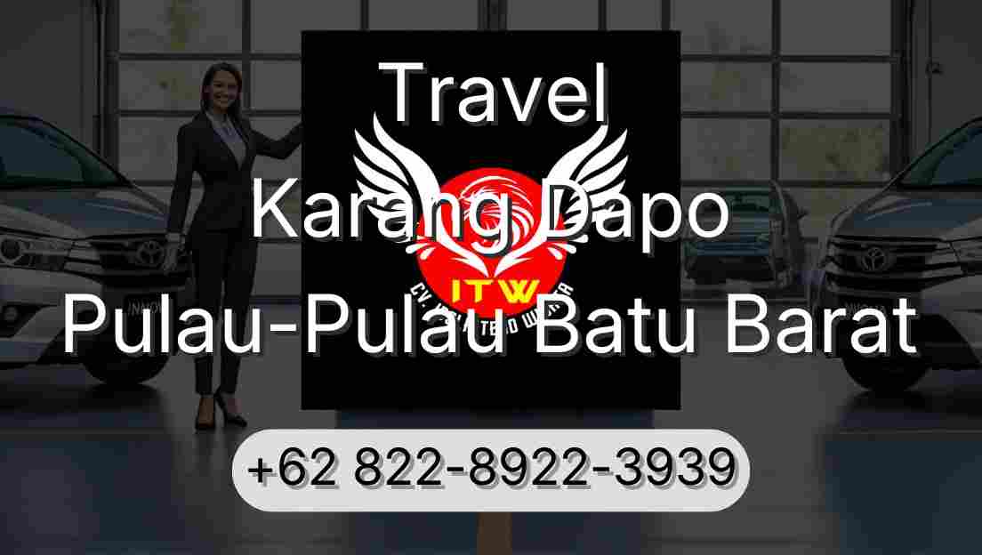 Travel Karang Dapo Pulau-Pulau Batu Barat