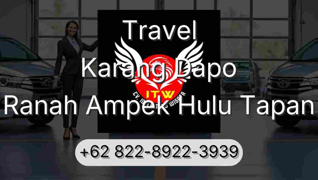 Travel Karang Dapo Ranah Ampek Hulu Tapan