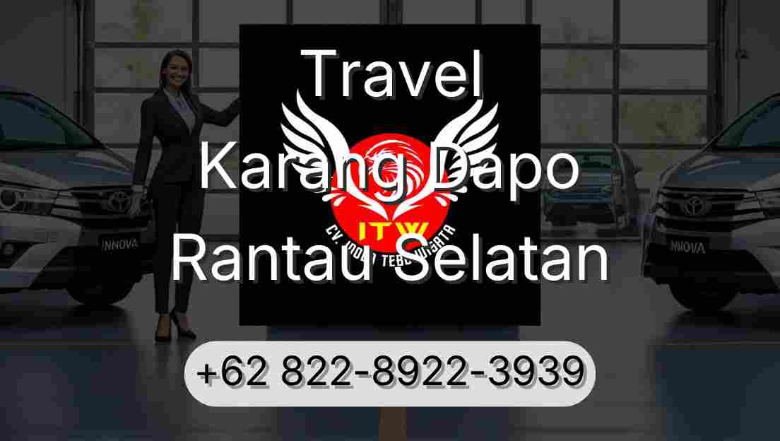 Travel Karang Dapo Rantau Selatan