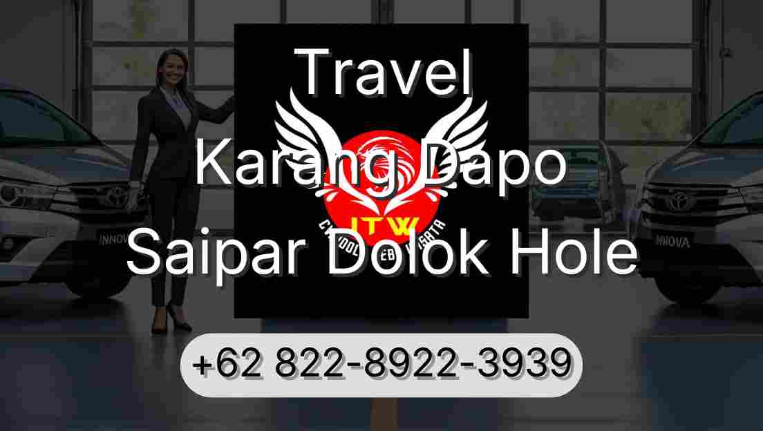 Travel Karang Dapo Saipar Dolok Hole