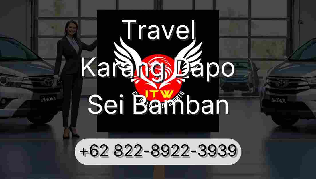 Travel Karang Dapo Sei Bamban