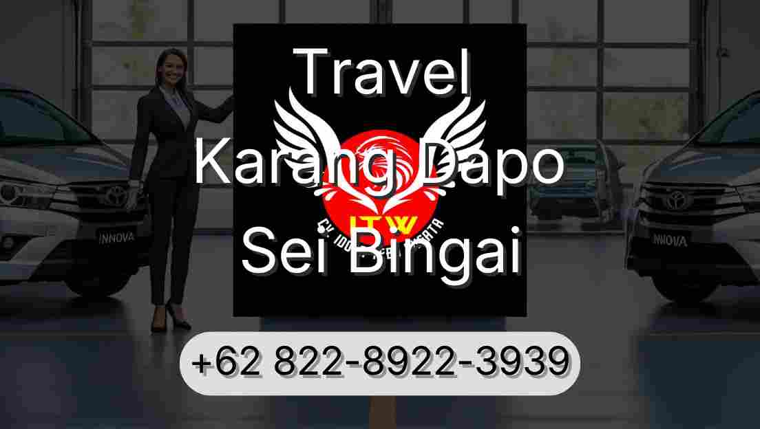 Travel Karang Dapo Sei Bingai