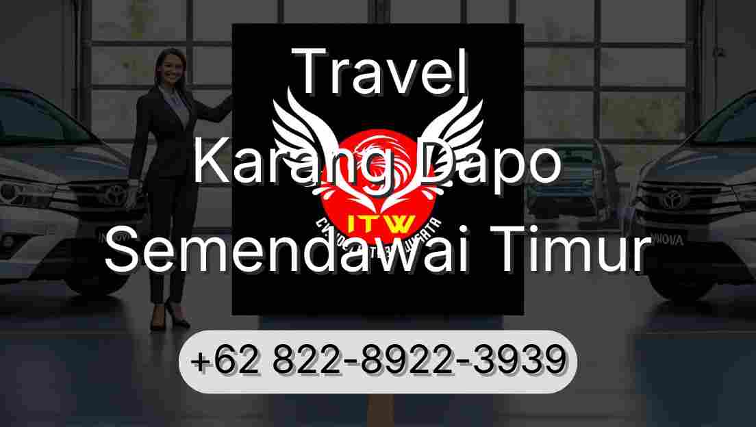 Travel Karang Dapo Semendawai Timur