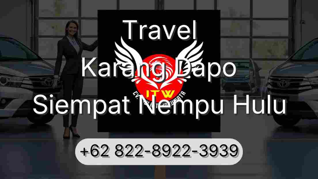 Travel Karang Dapo Siempat Nempu Hulu