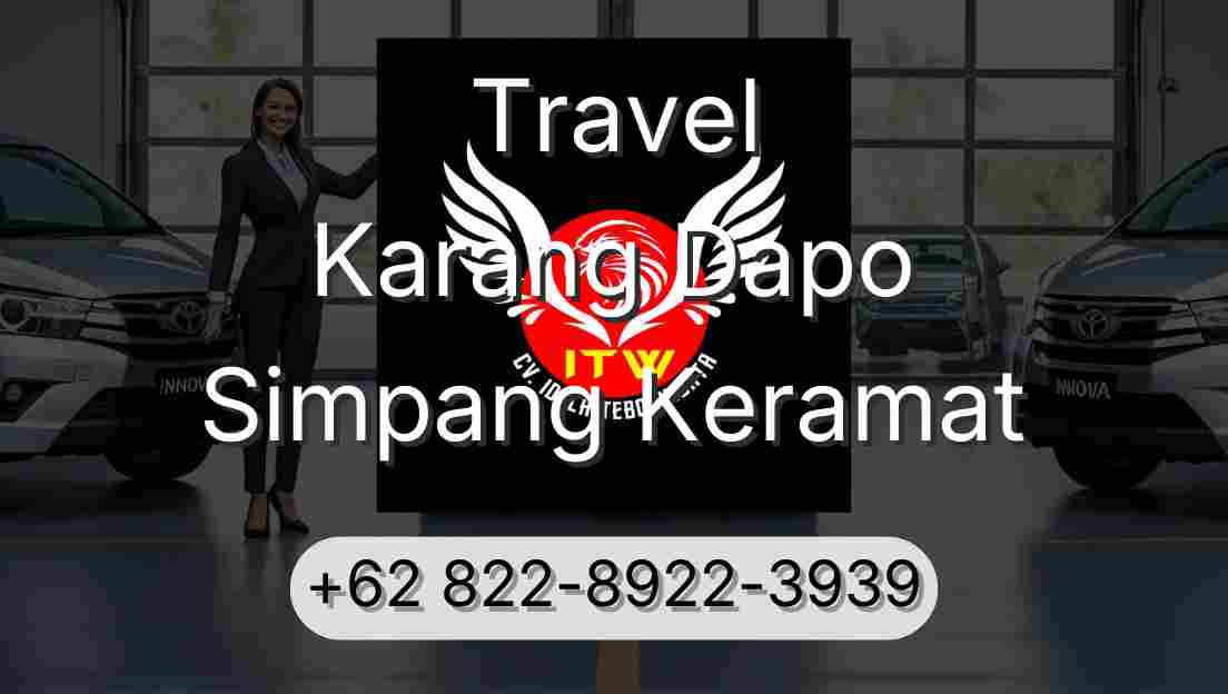 Travel Karang Dapo Simpang Keramat
