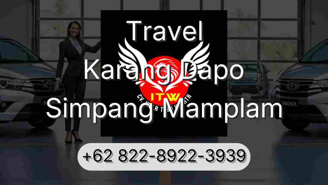 Travel Karang Dapo Simpang Mamplam