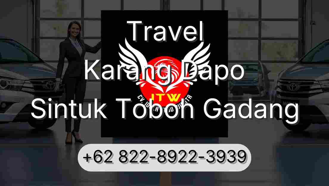 Travel Karang Dapo Sintuk Toboh Gadang