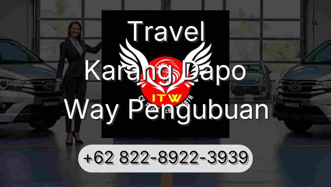 Travel Karang Dapo Way Pengubuan