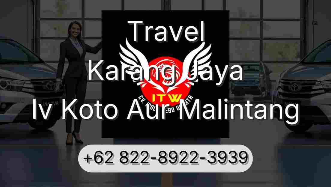Travel Karang Jaya Iv Koto Aur Malintang