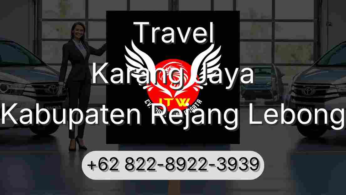 Travel Karang Jaya Kabupaten Rejang Lebong
