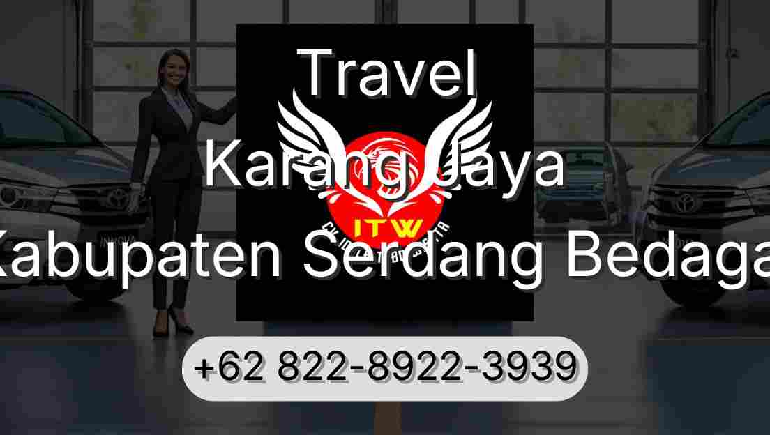 Travel Karang Jaya Kabupaten Serdang Bedagai