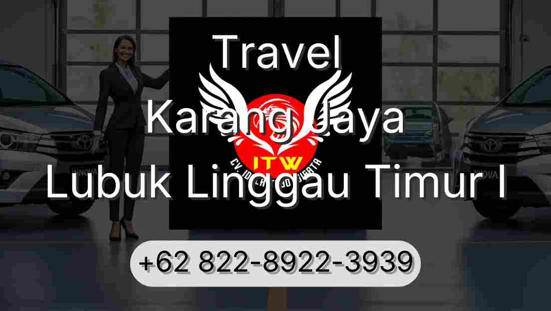 Travel Karang Jaya Lubuk Linggau Timur I