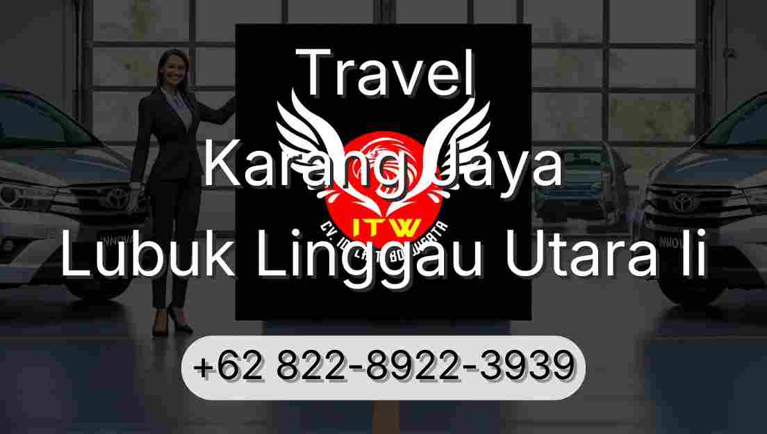 Travel Karang Jaya Lubuk Linggau Utara Ii