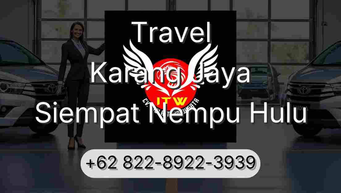 Travel Karang Jaya Siempat Nempu Hulu