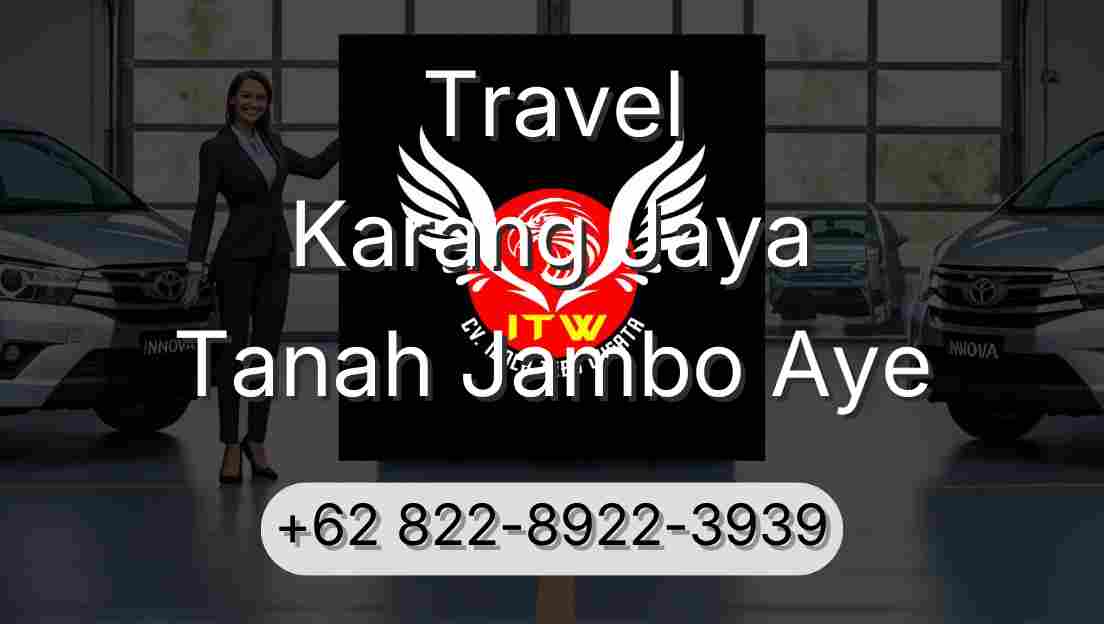 Travel Karang Jaya Tanah Jambo Aye