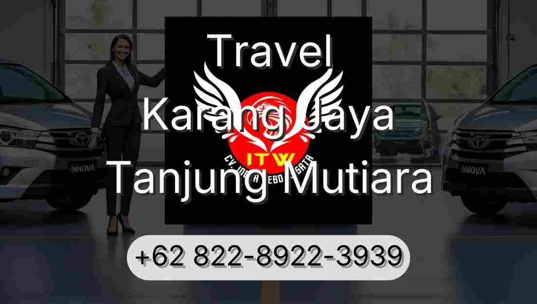 Travel Karang Jaya Tanjung Mutiara
