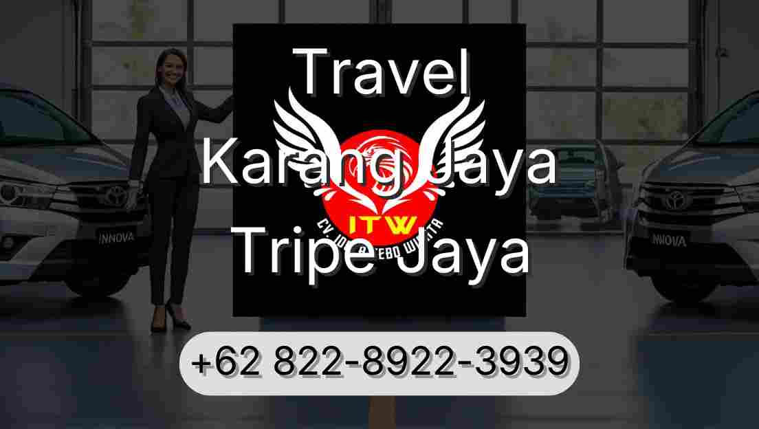 Travel Karang Jaya Tripe Jaya
