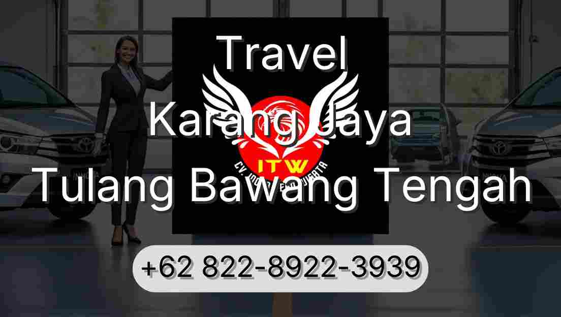 Travel Karang Jaya Tulang Bawang Tengah