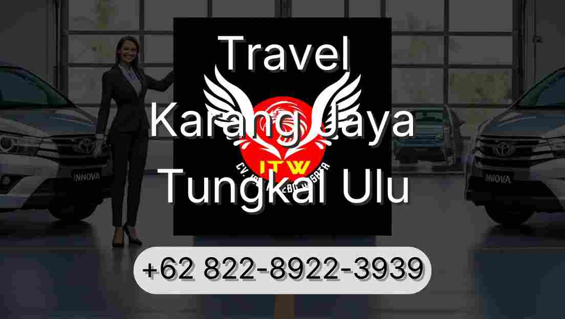 Travel Karang Jaya Tungkal Ulu