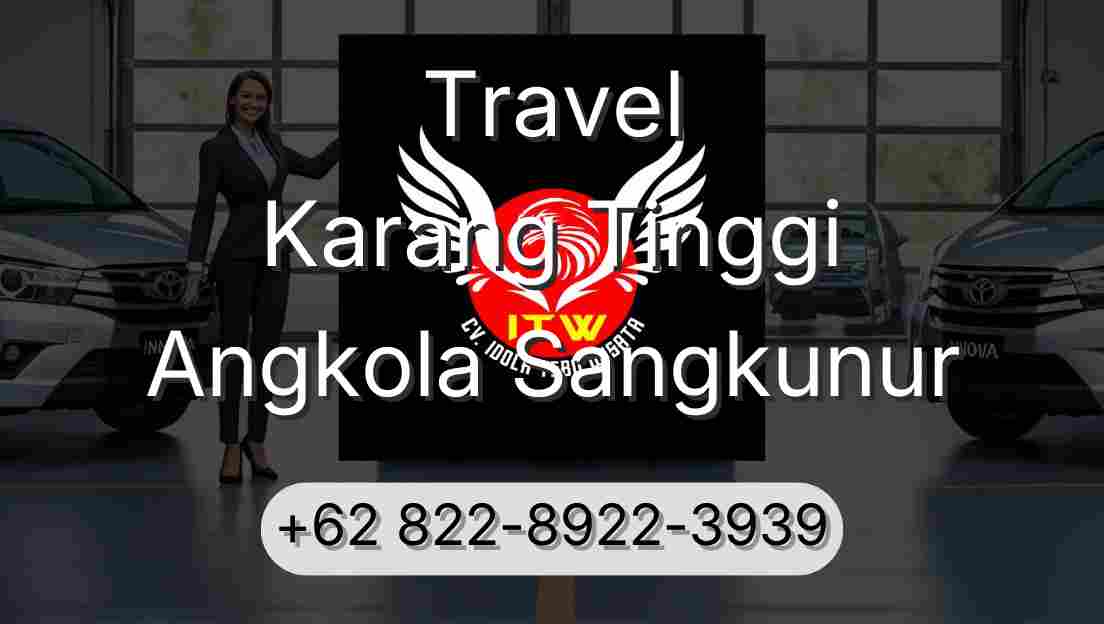 Travel Karang Tinggi Angkola Sangkunur