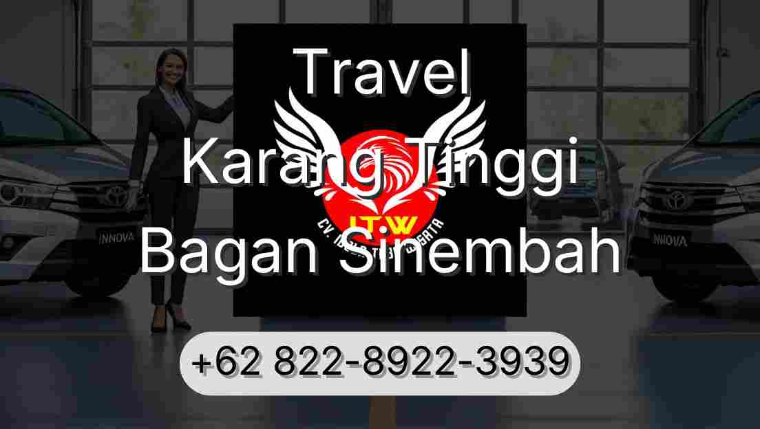 Travel Karang Tinggi Bagan Sinembah