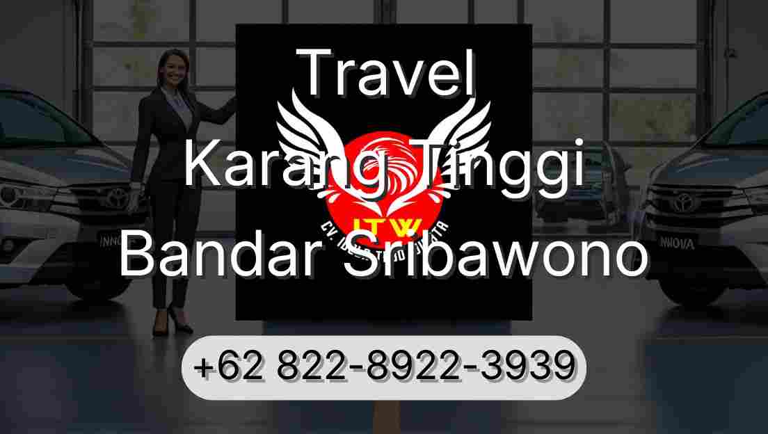Travel Karang Tinggi Bandar Sribawono