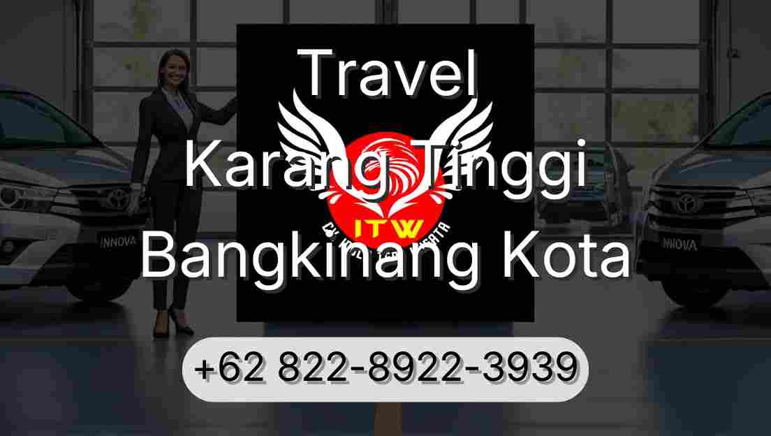 Travel Karang Tinggi Bangkinang Kota