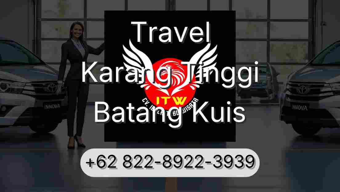 Travel Karang Tinggi Batang Kuis