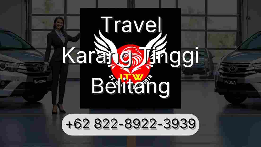 Travel Karang Tinggi Belitang