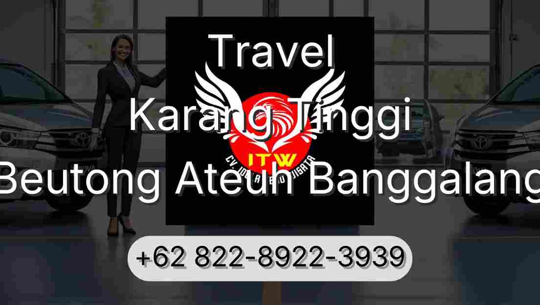 Travel Karang Tinggi Beutong Ateuh Banggalang