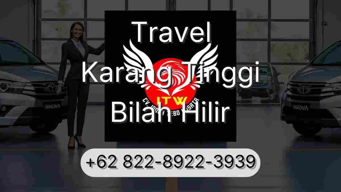 Travel Karang Tinggi Bilah Hilir