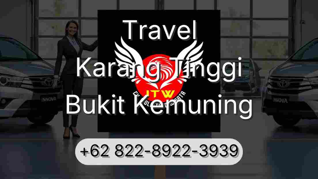 Travel Karang Tinggi Bukit Kemuning
