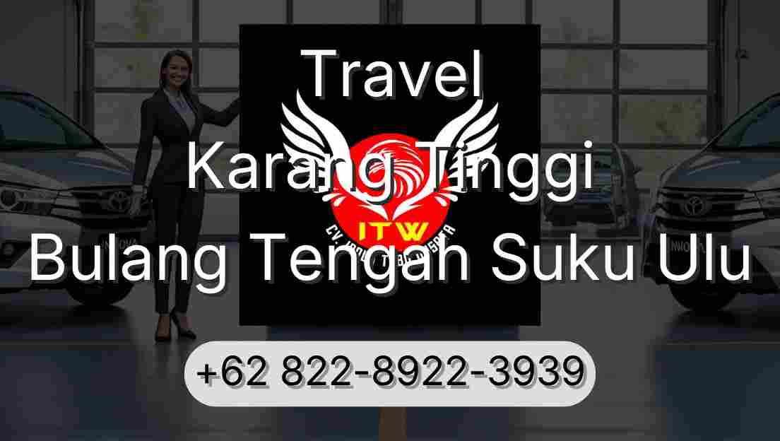 Travel Karang Tinggi Bulang Tengah Suku Ulu